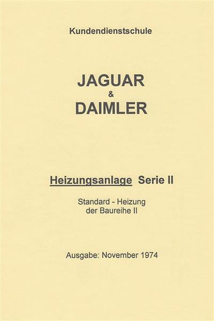 Jaguar und Daimler Heizungsanlage Serie II Kundendienstschule, Buchcover