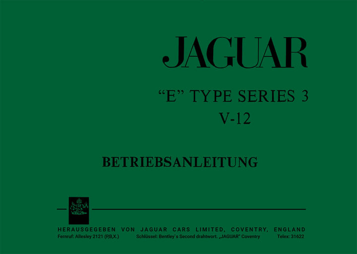 Jaguar E-Type Series 3 V-12 Betriebsanleitung - gedrucktes Buch zum Bestpreis! - verwuester.net