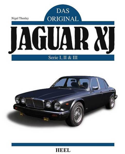 Jaguar XJ - Serie I, II & III - gedrucktes Buch zum Bestpreis! - verwuester.net