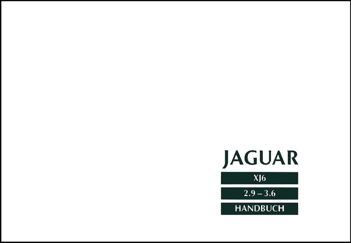 Jaguar XJ6 2,9 - 3,6 Handbuch, Buchcover