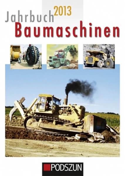 Jahrbuch Baumaschinen 2013 - gedrucktes Buch zum Bestpreis! - verwuester.net