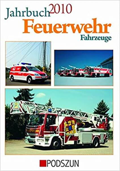Jahrbuch Feuerwehr Fahrzeuge 2010 - gedrucktes Buch zum Bestpreis! - verwuester.net