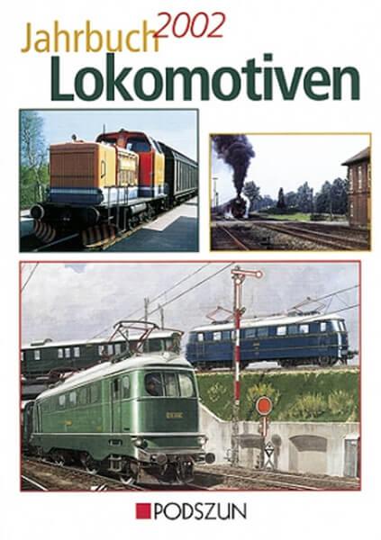 Jahrbuch Lokomotiven 2002 - gedrucktes Buch zum Bestpreis! - verwuester.net