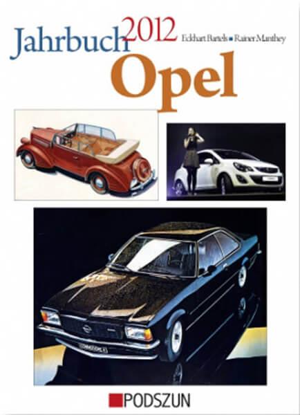 Jahrbuch Opel 2012 - gedrucktes Buch zum Bestpreis! - verwuester.net