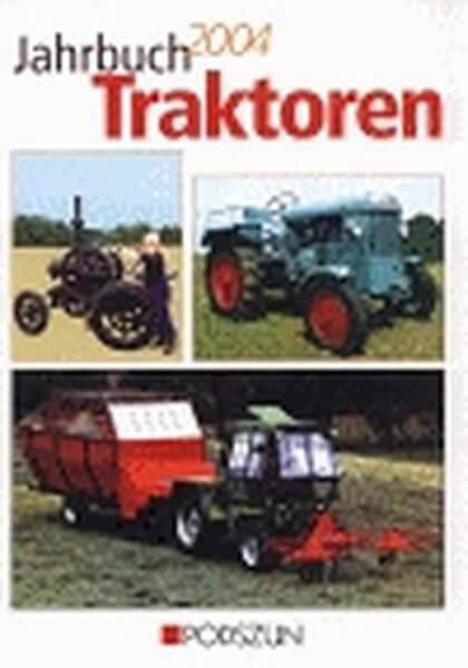 Jahrbuch Traktoren 2004 - gedrucktes Buch zum Bestpreis! - verwuester.net
