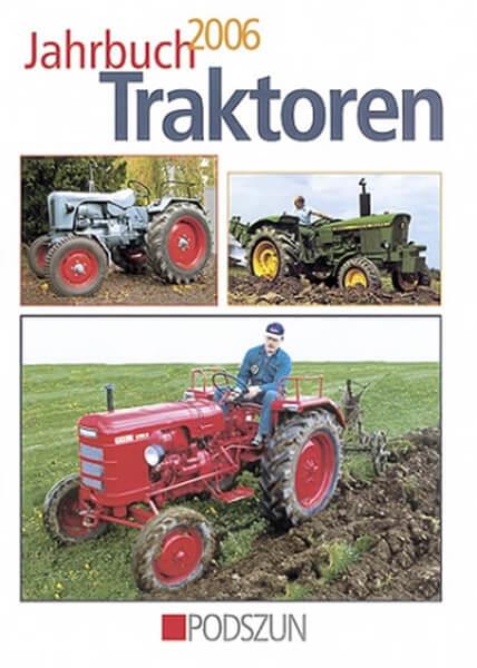 Jahrbuch Traktoren 2006 - gedrucktes Buch zum Bestpreis! - verwuester.net