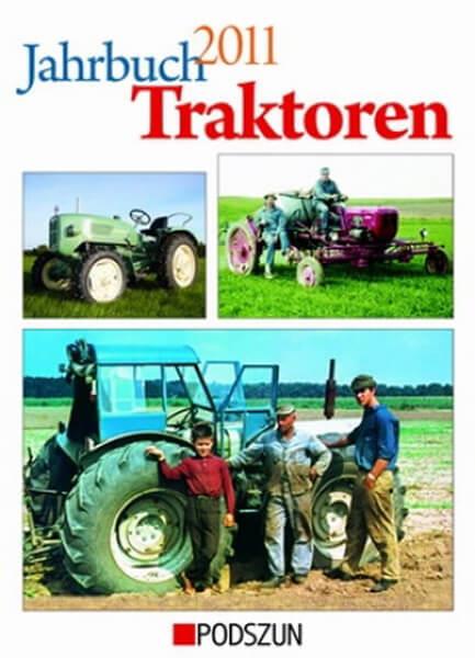 Jahrbuch Traktoren 2011 - gedrucktes Buch zum Bestpreis! - verwuester.net