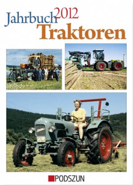 Jahrbuch Traktoren 2012 - gedrucktes Buch zum Bestpreis! - verwuester.net