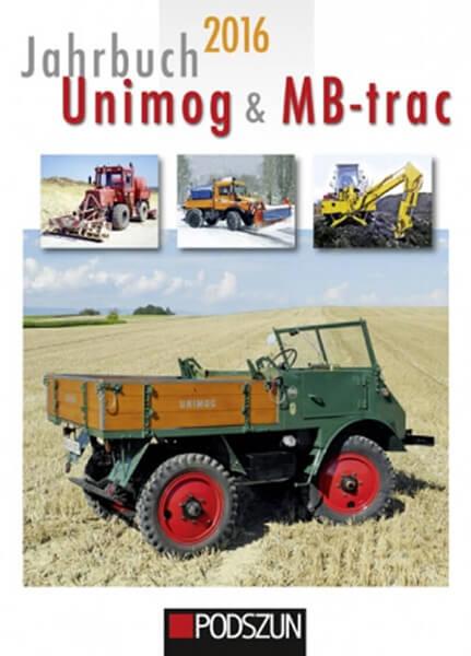 Jahrbuch Unimog & MB-trac 2016 - gedrucktes Buch zum Bestpreis! - verwuester.net
