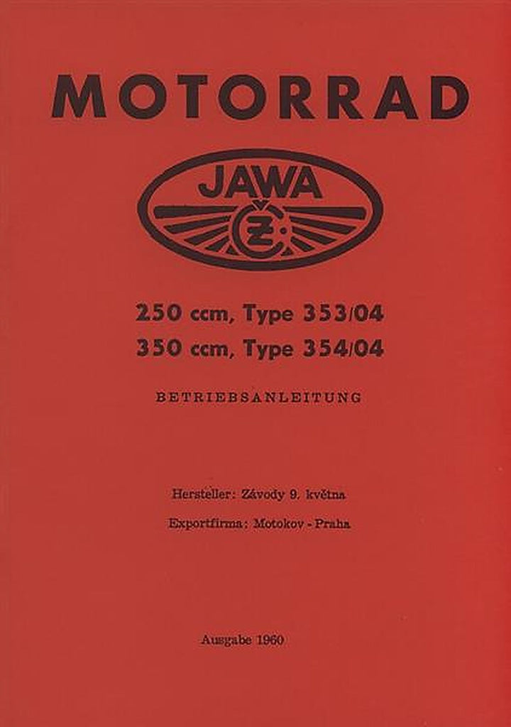 Jawa Motorrad 250 und 350 ccm, Typ 353/04 und 354/04, Betriebsanleitung, Buchcover