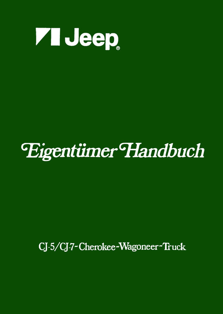 Jeep CJ-5 und CJ-7 Cherokee-Wagoneer-Truck Betriebsanleitung, Buchcover