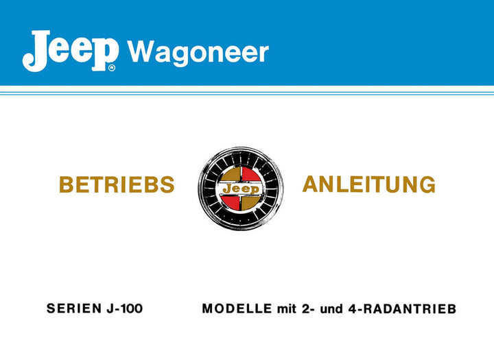 Jeep Wagoneer, Serien J-100, Betriebsanleitung, Buchcover