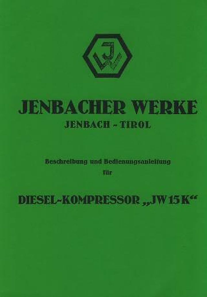 Jenbach JW 15 K, Diesel-Kompressor, Betriebsanleitung, Buchcover