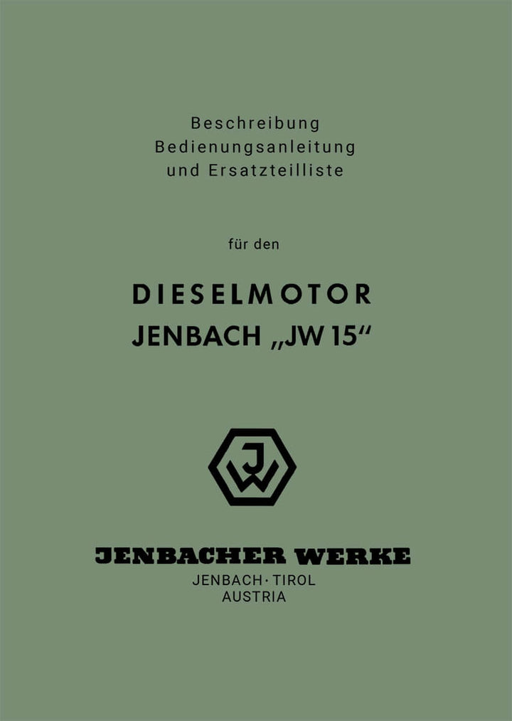 Jenbach JW 15, Stationär- und Einbaumotor, Betriebsanleitung und Ersatzteilkatalog, Buchcover