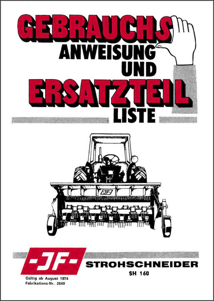 JF Strohschneider SH 160 Betriebsanleitung und Ersatzteilkatalog, Buchcover