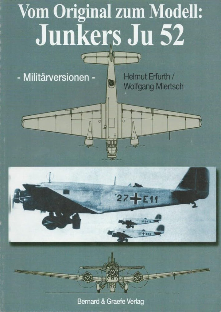 Ju 52 Militärversionen - gedrucktes Buch zum Bestpreis! - verwuester.net
