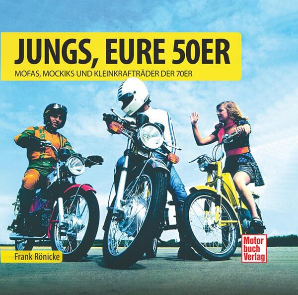 Jungs, Eure 50er - gedrucktes Buch zum Bestpreis! - verwuester.net