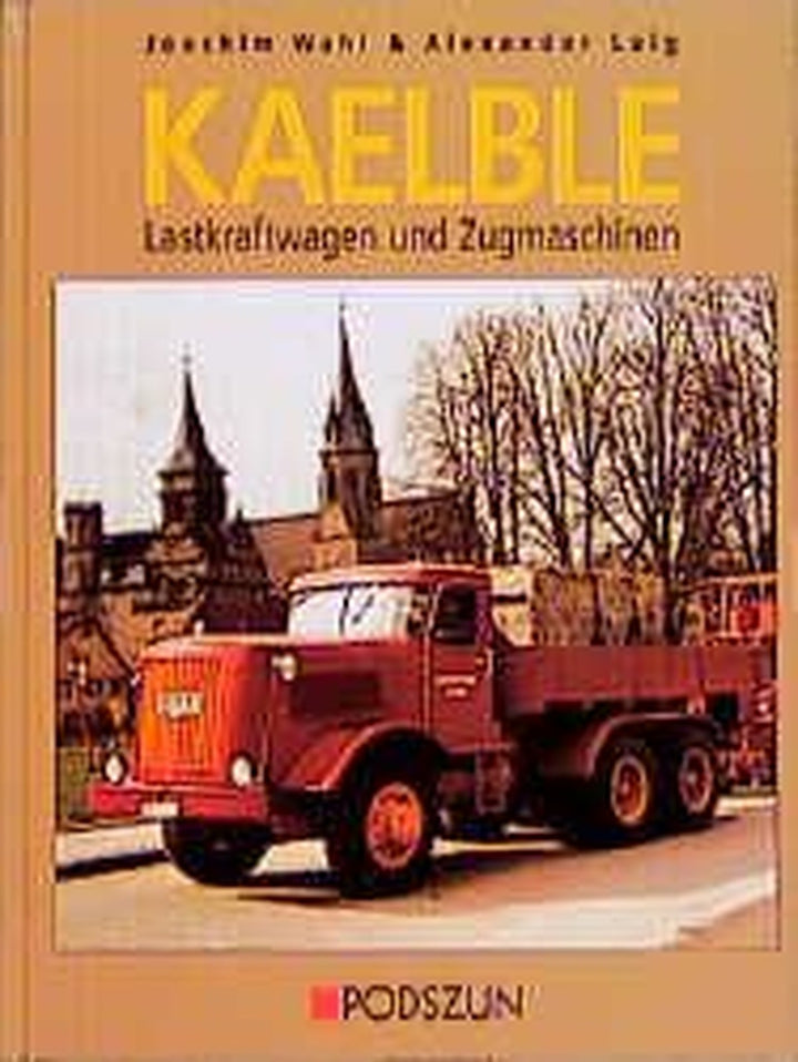 KAELBLE - Lastwagen und Zugmaschinen, Buchcover