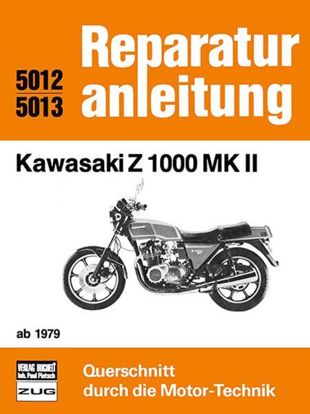 Kawasaki Z 1000 MK II ab 1979 - Reparaturbuch - gedrucktes Buch zum Bestpreis! - verwuester.net