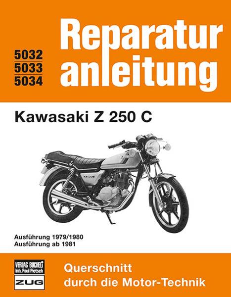 Kawasaki Z 250 C - Reparaturbuch - gedrucktes Buch zum Bestpreis! - verwuester.net