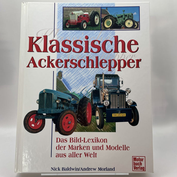 Klassische Ackerschlepper