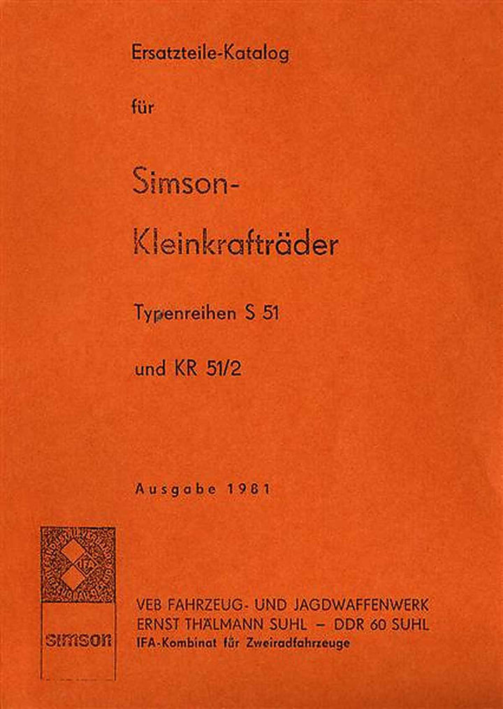 Simson Kleinkrafträder Typenreihen S51 und KR51/2 Ersatzteilkatalog, Buchcover