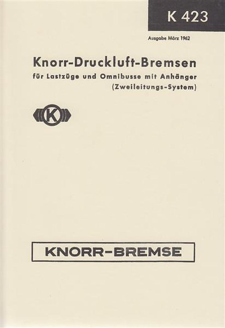 Knorr Druckluft Bremsen K 423, Betriebsanleitung, Buchcover