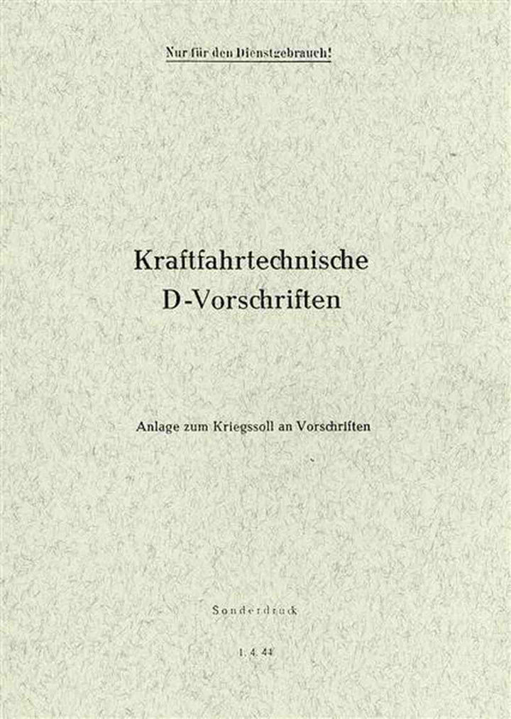 Kraftfahrtechnische D-Vorschriften Anlage zum Kriegssoll an Vorschriften, Buchcover
