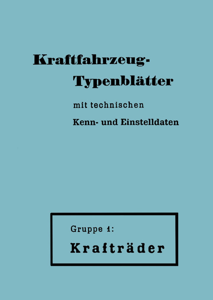 Kraftfahrzeug Typenblätter - Gruppe 1 - Krafträder, Buchcover