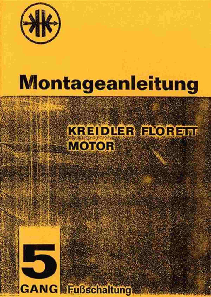 Kreidler Florett Motor 5 Gang Fußschaltung Montageanleitung, Buchcover
