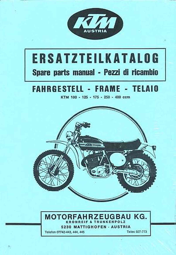 KTM Motorfahrzeugbau 100, 125, 175, 250 und 400 ccm Geländemodelle, luftgekühlt, Ersatzteilkatalog, Fahrgestelle, Buchcover