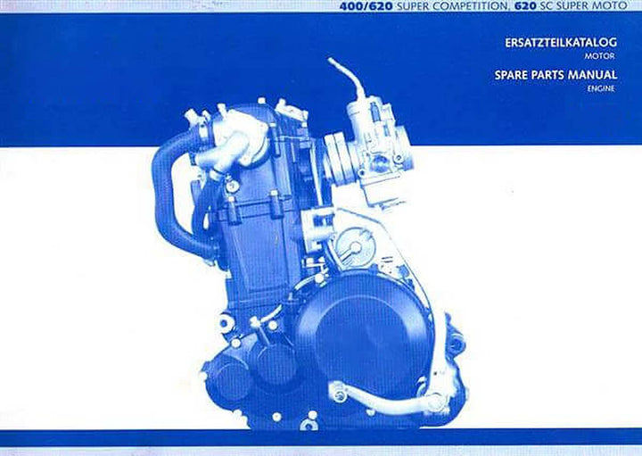 KTM Motorfahrzeugbau 400/620 Super Competition, 620 SC Super Moto, Ersatzteilkatalog (nur Motor), Buchcover