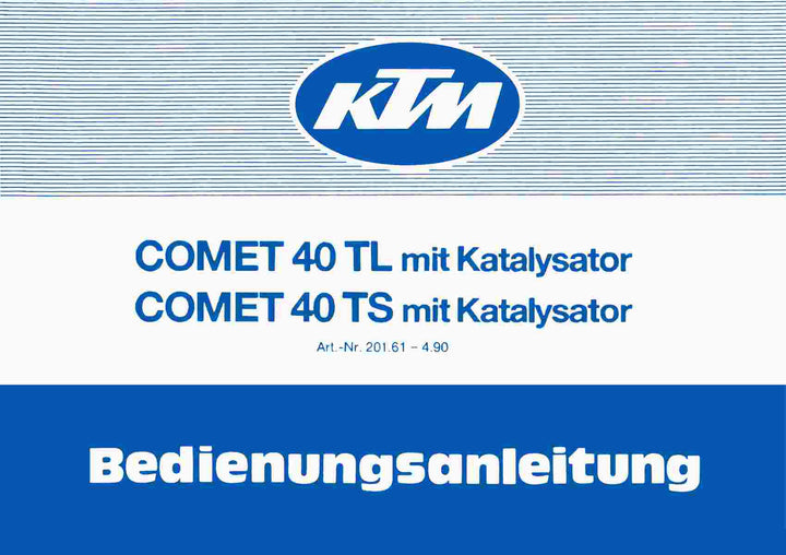 KTM Motorfahrzeugbau Comet 40 TL, TS mit Katalysator, Betriebsanleitung, Buchcover