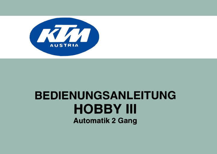 KTM Motorfahrzeugbau Hobby III, Automatik 2-Gang (mit Puch-Motor) Betriebsanleitung, Buchcover