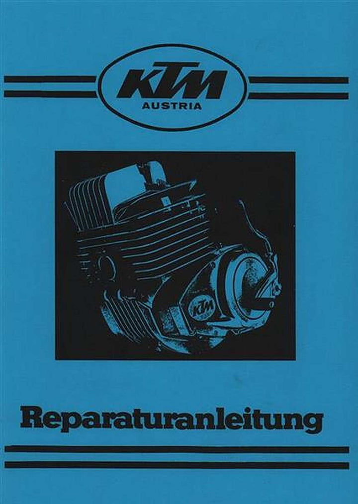 KTM Motorfahrzeugbau Typen 51,52, 54 und 55. 125, 175, 250, 350 und 400 ccm Geländemodelle, Reparaturanleitung, Buchcover