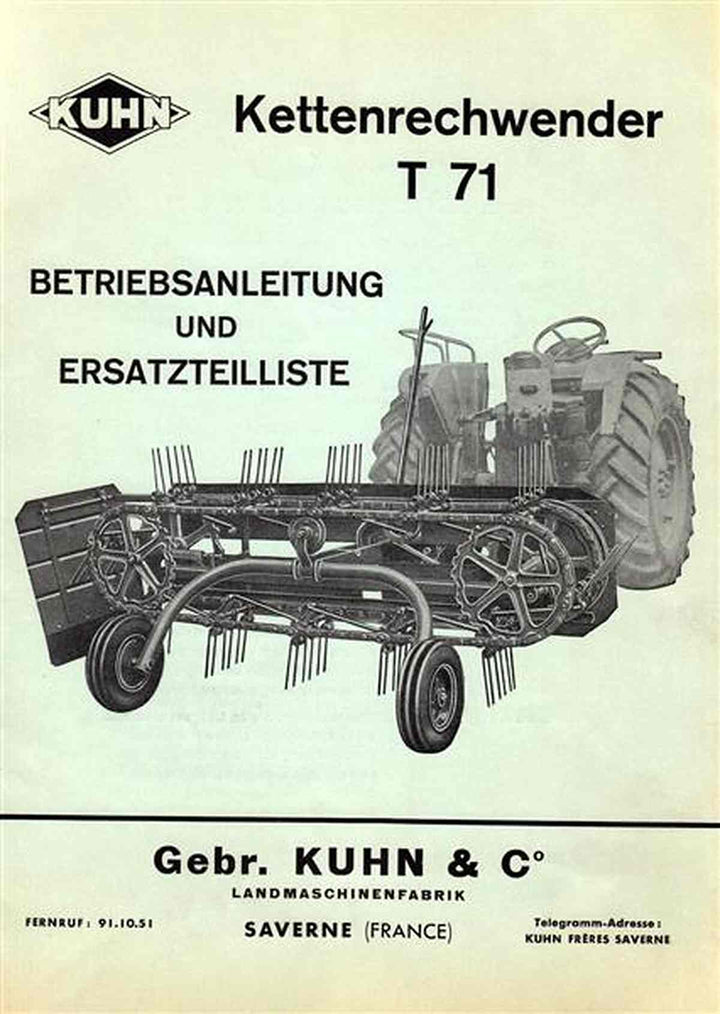 Kuhn T71 Kettenrechwender (Heuwender), Betriebsanleitung und Ersatzteilkatalog, Buchcover