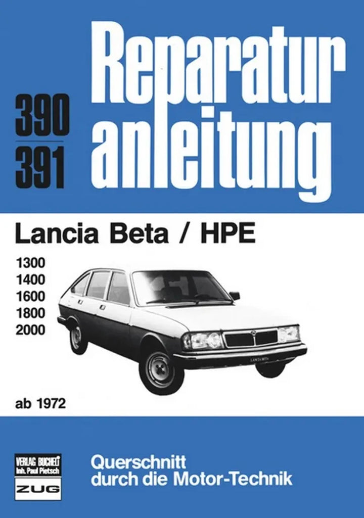 Lancia Beta Reparaturanleitung und Werkstatthandbuch 1972 - gedrucktes Buch zum Bestpreis! - verwuester.net