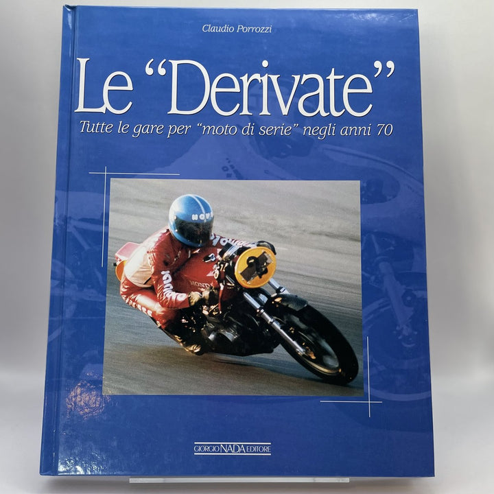 Le "Derivate" Tutte Le Gare per Moto di Serie Negli Anni 70