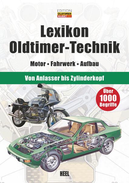 Lexikon Oldtimer-Technik - Motor - Fahrwerk - Aufbau - gedrucktes Buch zum Bestpreis! - verwuester.net