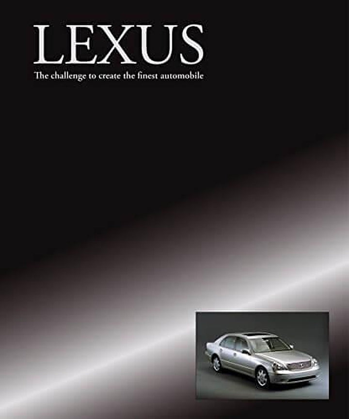 Lexus - The Challenge to Create the Finest Automobile, Buchcover