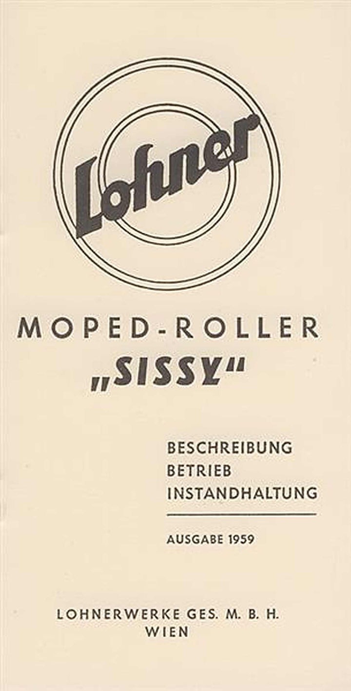 Lohner Sissy Moped-Roller – Betriebsanleitung, Buchcover