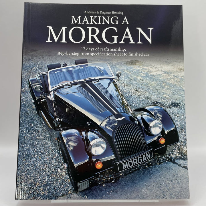 Making a Morgan : 17 Days of Craftmanship