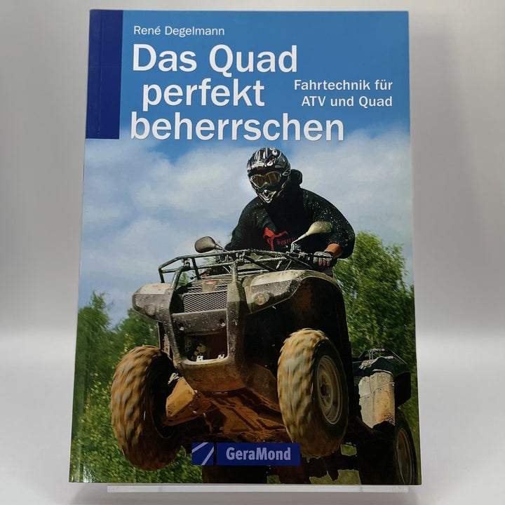 Das Quad perfekt beherrschen