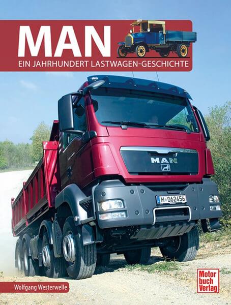 MAN - Ein Jahrhundert Lastwagen-Geschichten - gedrucktes Buch zum Bestpreis! - verwuester.net