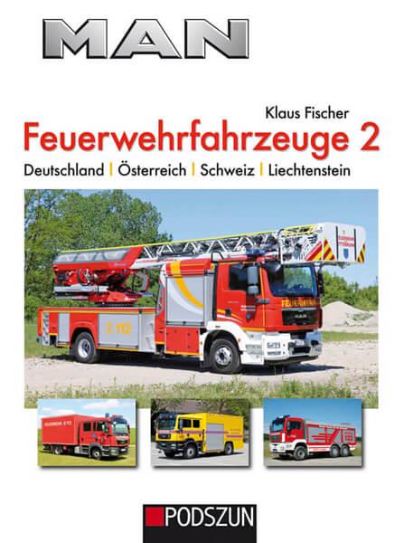 MAN Feuerwehrfahrzeuge - Band 2 - gedrucktes Buch zum Bestpreis! - verwuester.net