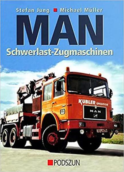 MAN Schwerlast-Zugmaschinen - gedrucktes Buch zum Bestpreis! - verwuester.net