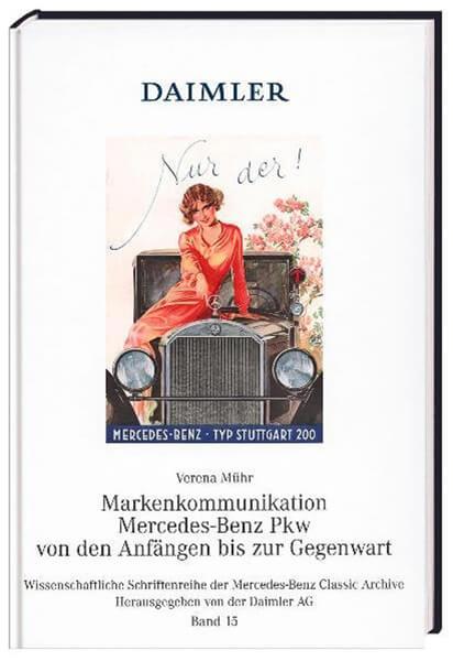 Markenkommunikation Mercedes-Benz Pkw - gedrucktes Buch zum Bestpreis! - verwuester.net