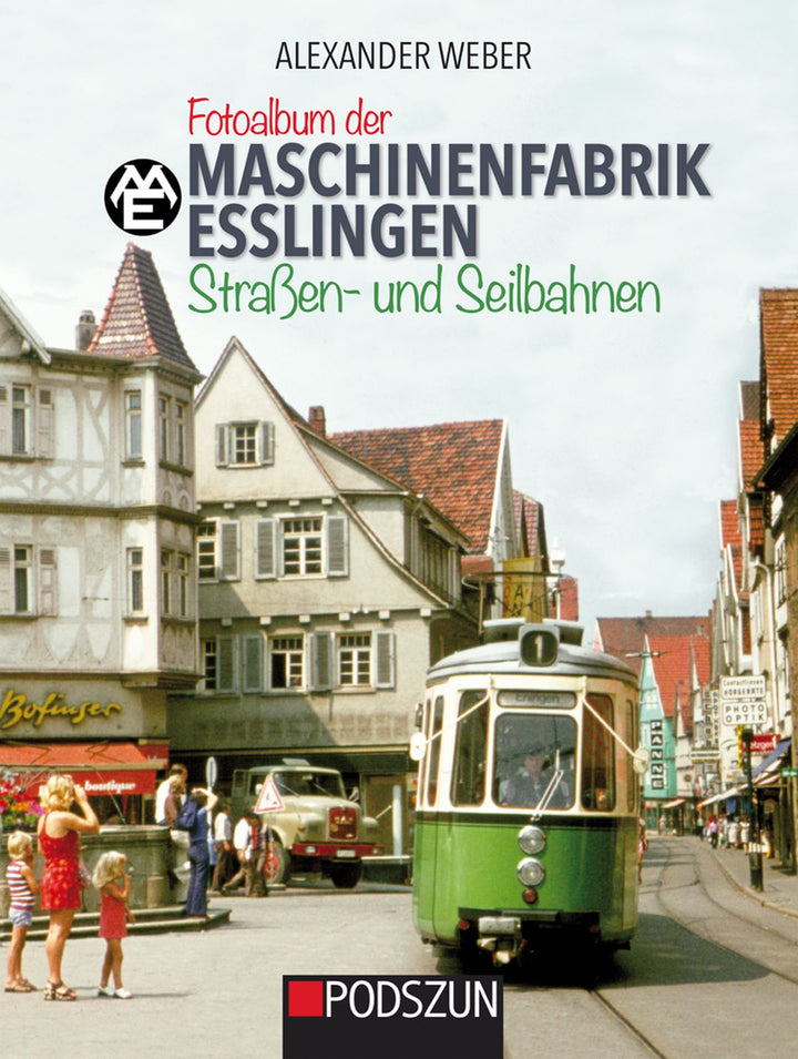 Maschinenfabrik Esslingen - Straßen- und Seilbahnen, Buchcover