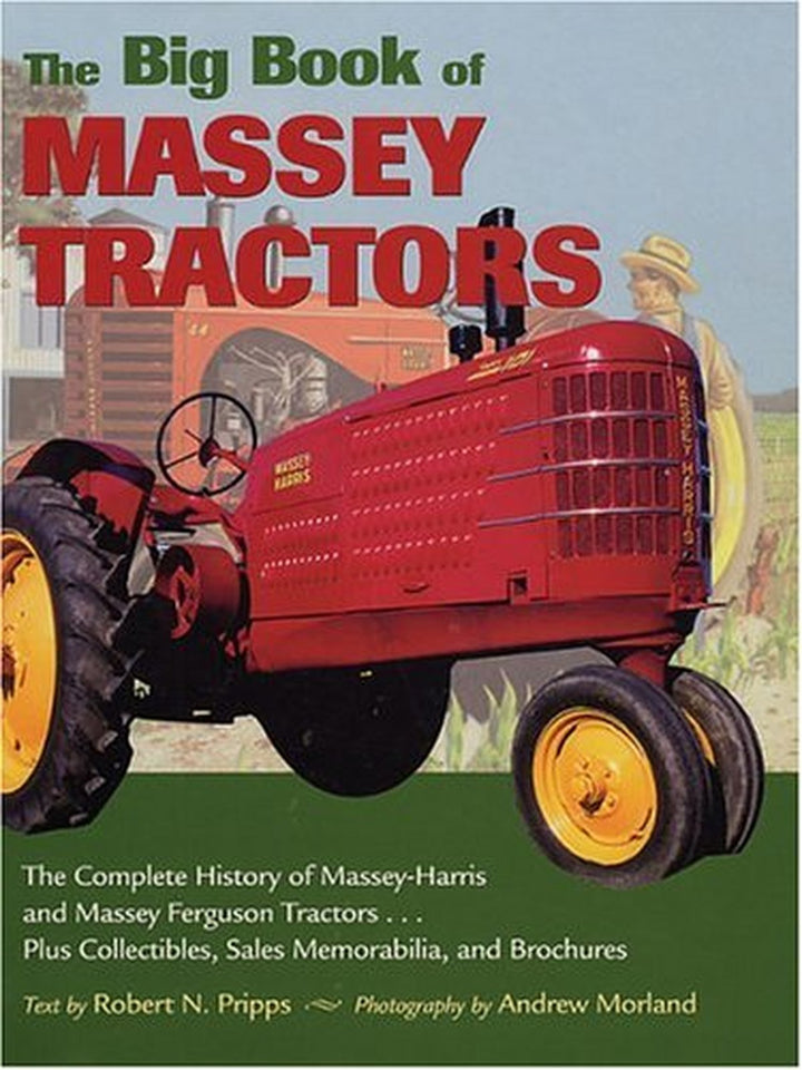 Massey Tractors - The Complete History of Massey-Harris and Massey Ferguson Tractors - gedrucktes Buch zum Bestpreis! - verwuester.net
