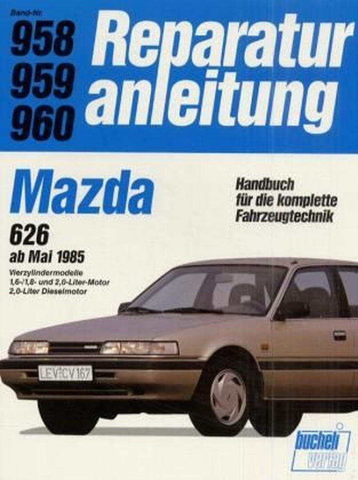 Mazda 626 1.6/1.8/2.0-l/2.0-l Diesel - Reparaturbuch, Buchcover